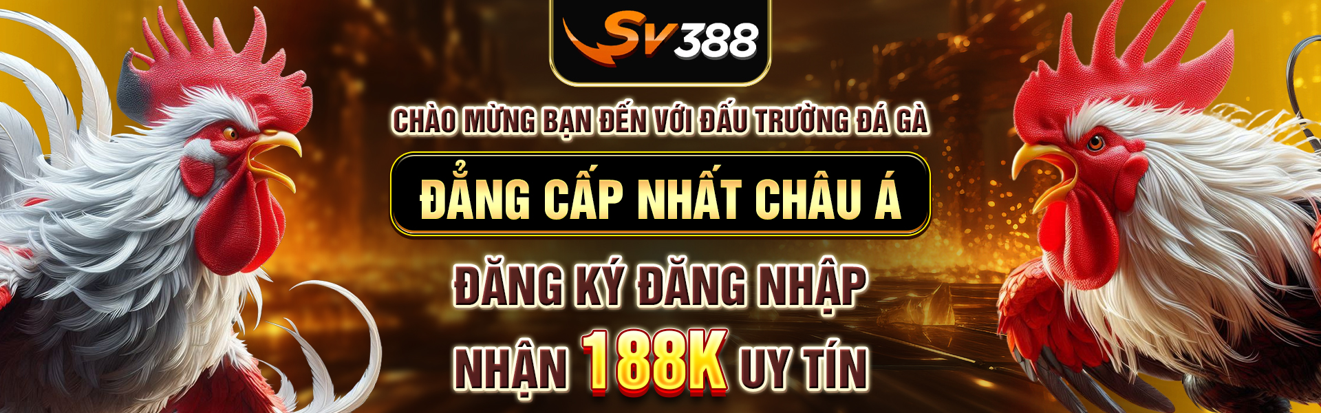 SV388 - Đẳng Cấp Nhà Cái Đá Gà Hàng Đầu Châu Á